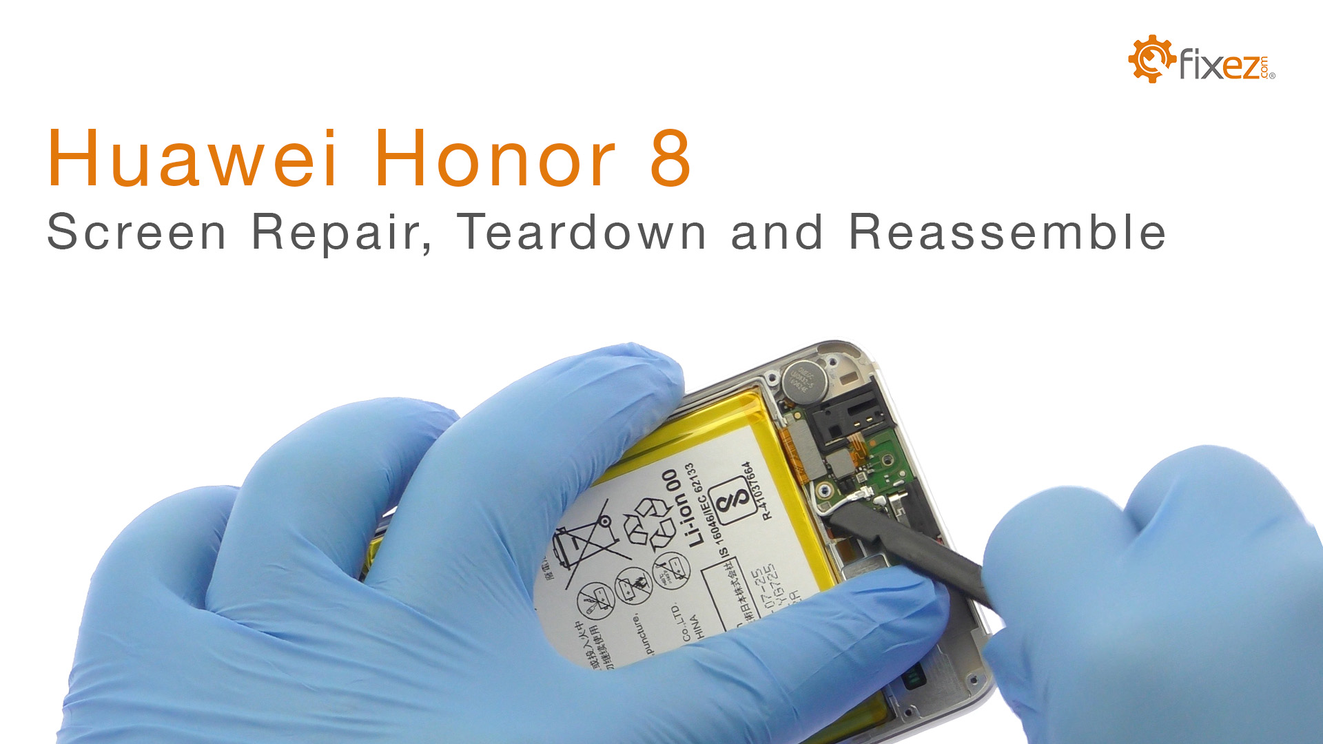 Huawei Honor 8 Screen Repair, Teardown and Reassemble