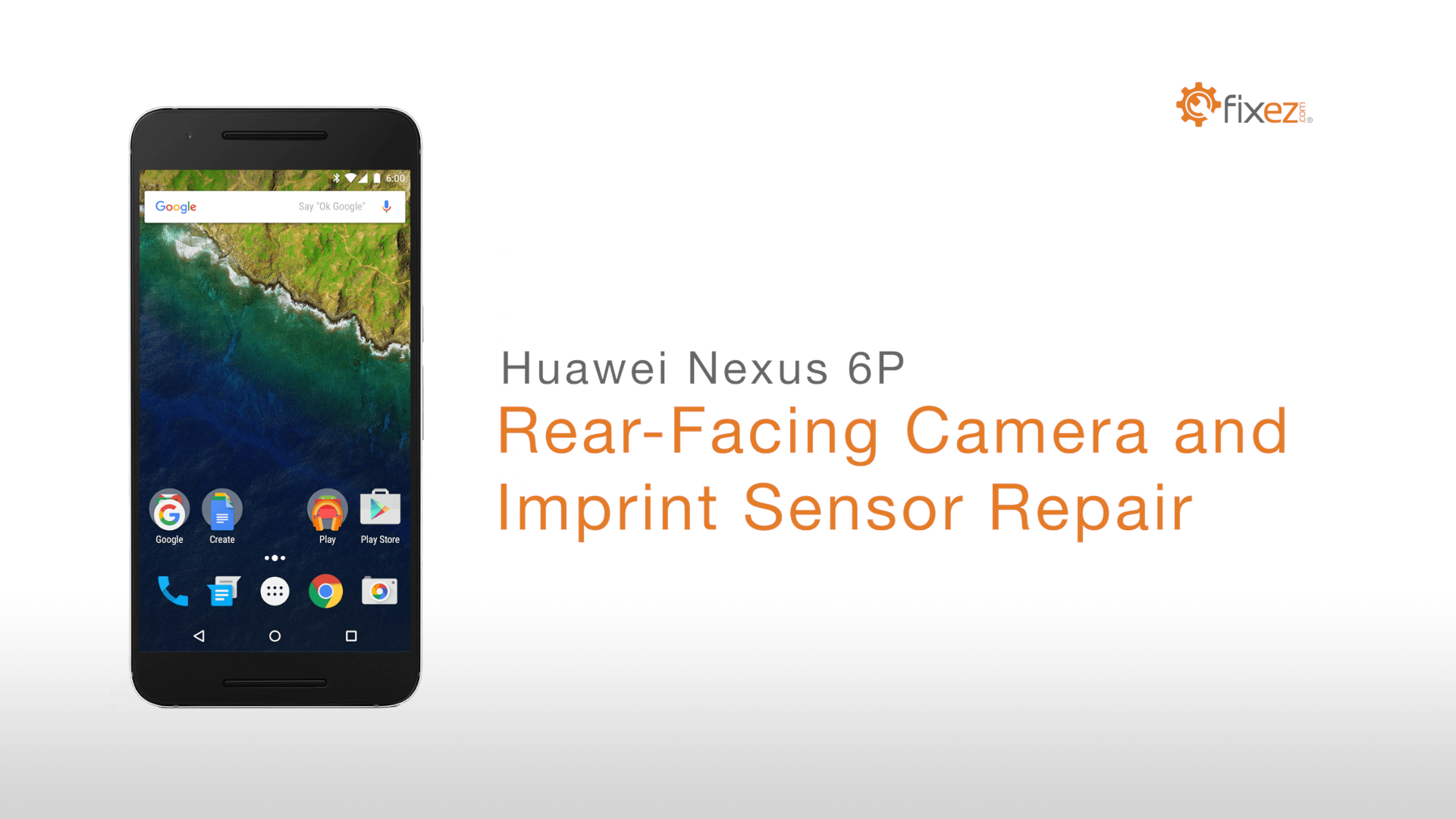 Huawei Nexus 6P Rear-Facing Camera and Imprint Sensor Repair