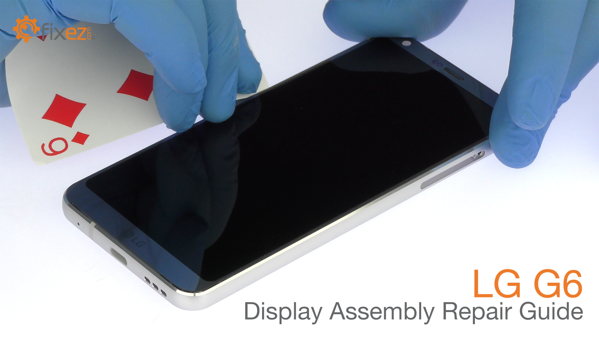 LG G6 Display Assembly Repair