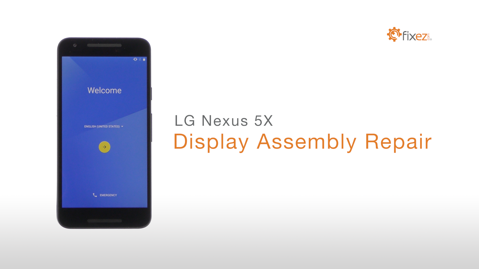 LG Nexus 5X Display Assembly Repair