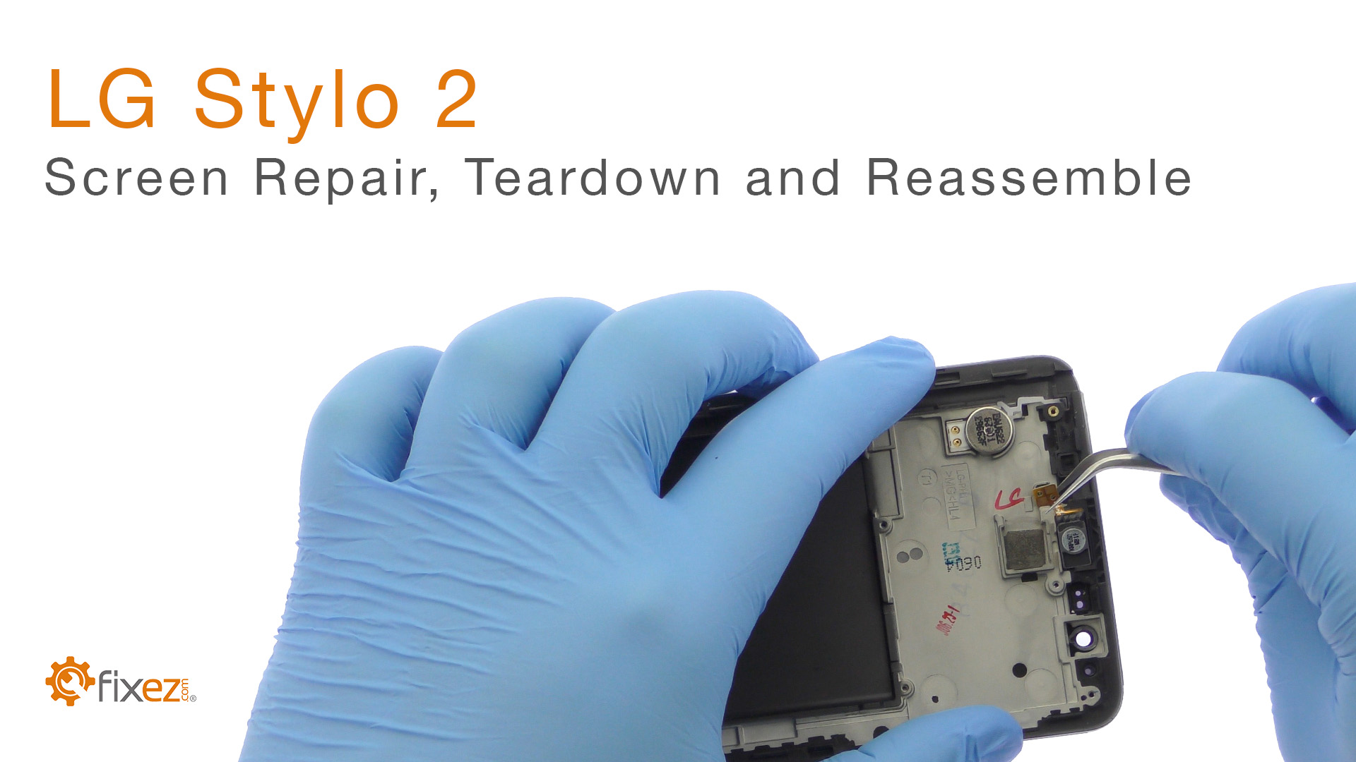 LG Stylo 2 Screen Repair, Teardown and Reassemble