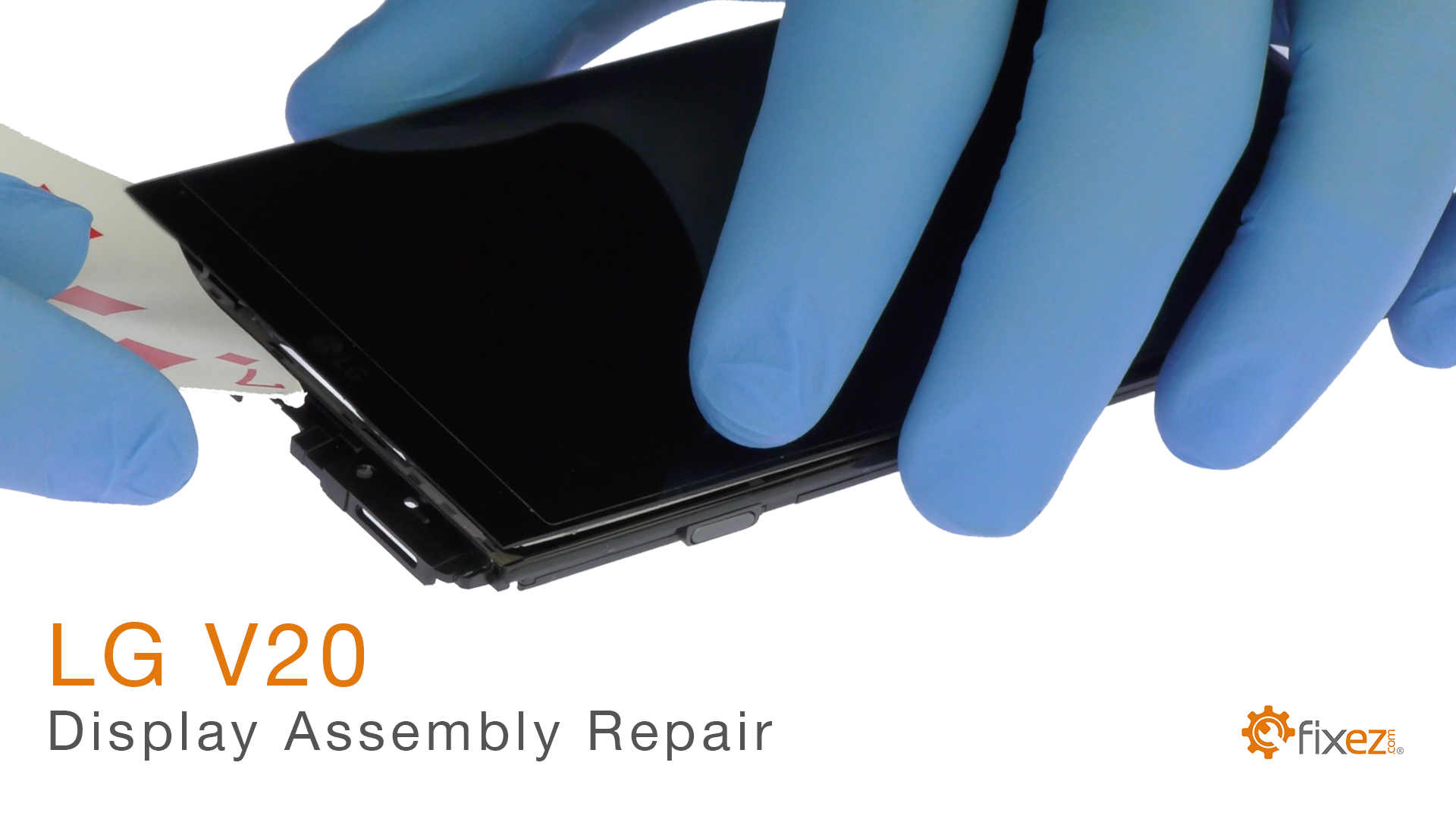 LG V20 Display Assembly Repair