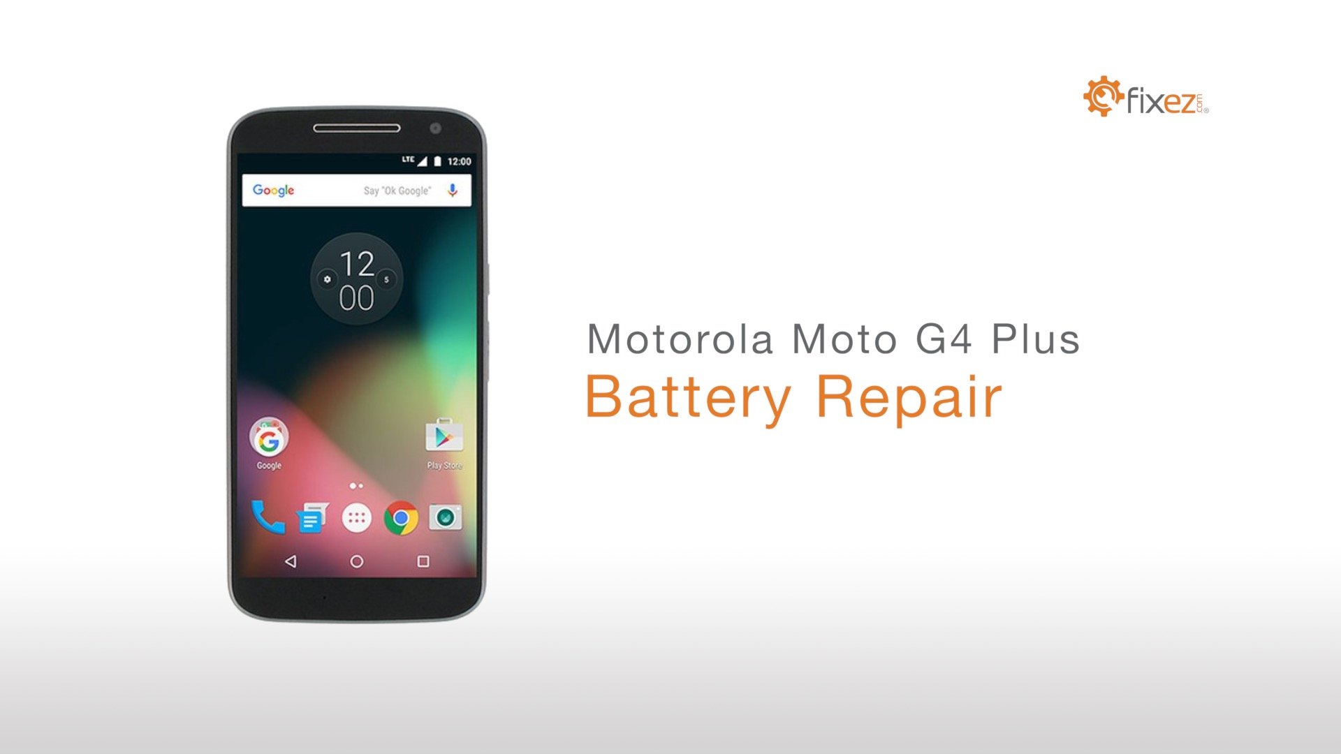 Motorola Moto G4 Plus Battery Repair
