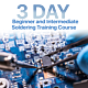3 day soldering course