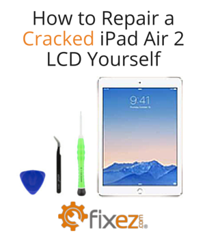 How to replace a cracked ipad air 2 LCD step by step instructions for iphone screen repair